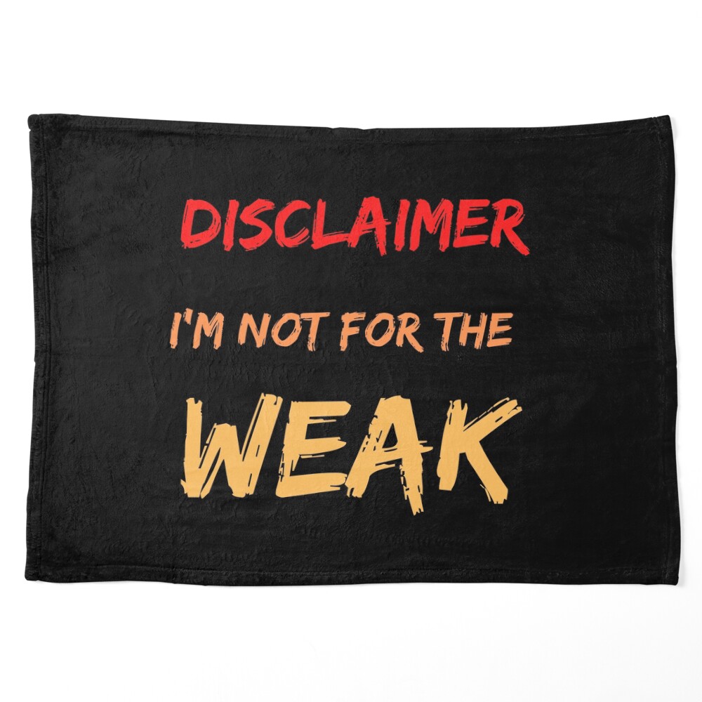 Disclaimer I'M Not For The Weak " Poster For Sale By FiansouShop.