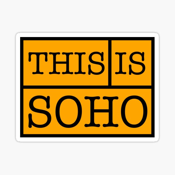 Item preview, This Is Soho designed and sold by RedFirecracker.
