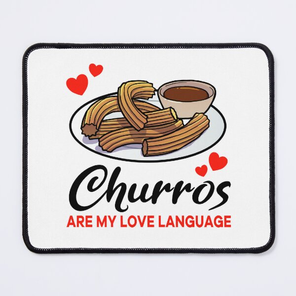Item preview, Churros are my Love Language designed and sold by jonmlam.