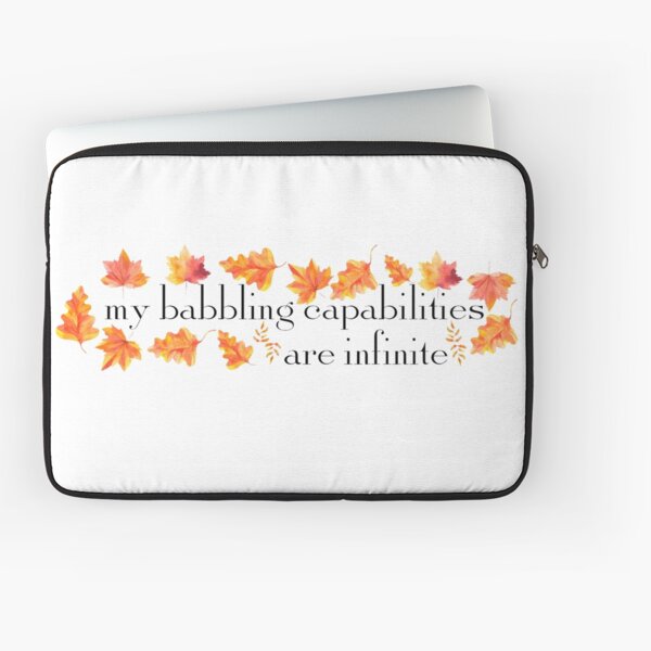 MY BABBLING CAPABILITIES Laptop Sleeve