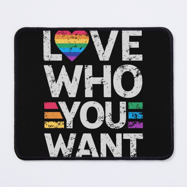 Item preview, Love Who You Want Design designed and sold by Ghanshyam butik.