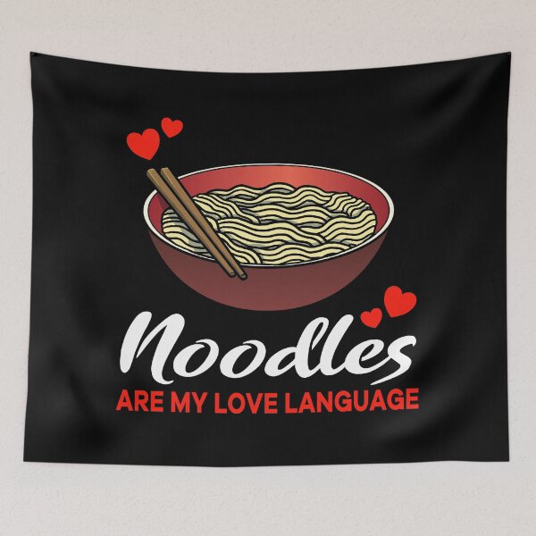 Item preview, Noodles are my Love Language Funny designed and sold by jonmlam.
