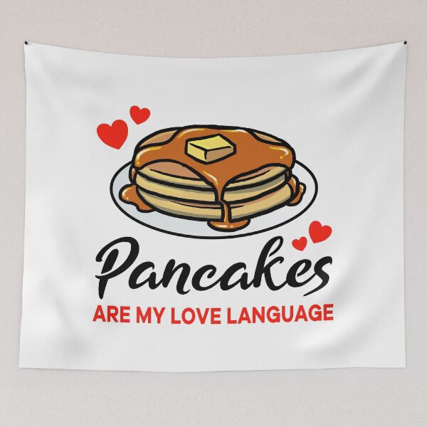 Item preview, Pancakes are my Love Language designed and sold by jonmlam.