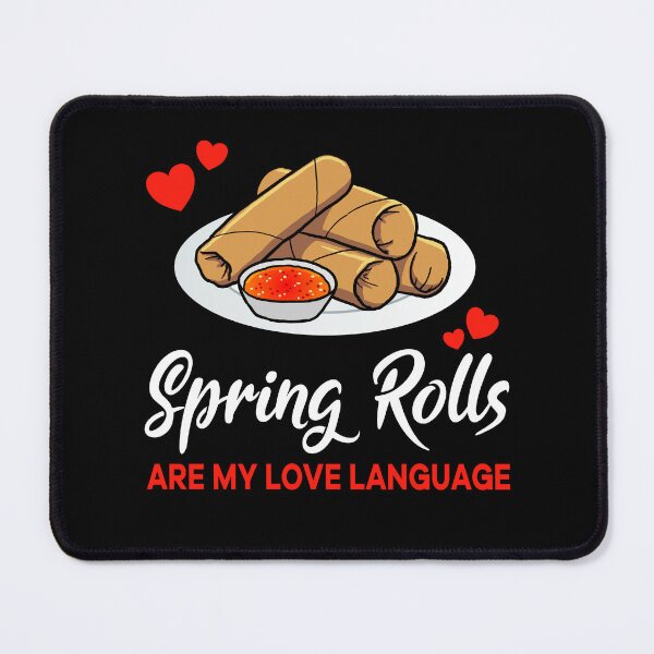 Item preview, Spring Rolls are my Love Language Funny designed and sold by jonmlam.