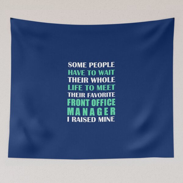 Item preview, Front Office Manager I Raised Mine designed and sold by AlwaysAwesome.