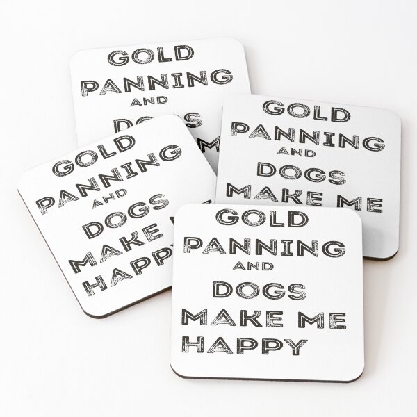 Item preview, Gold Panning And Dogs Make Me Happy Funny quote saying For Hobby Lover  designed and sold by Designe4You.