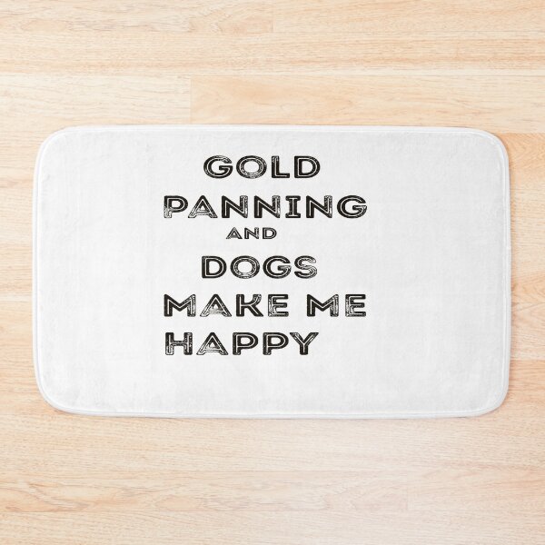 Item preview, Gold Panning And Dogs Make Me Happy Funny quote saying For Hobby Lover  designed and sold by Designe4You.