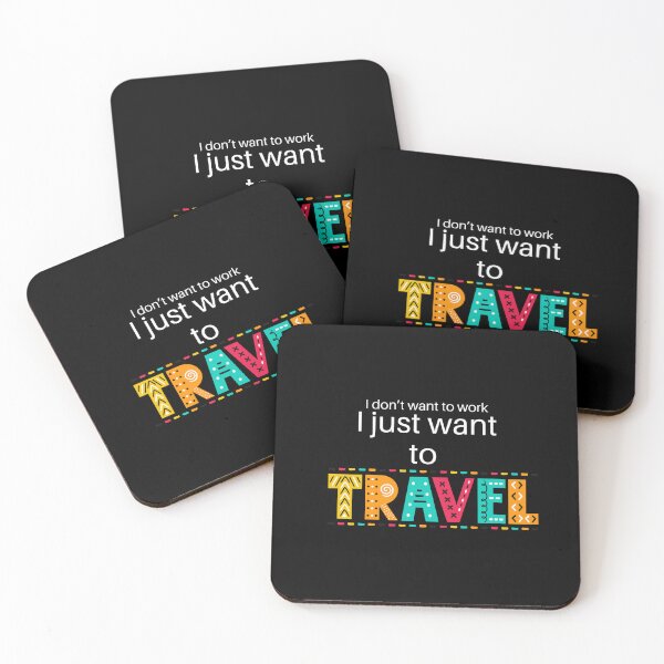 Item preview, Funny Lazy quotes: I do not want to work, I just want to travel  designed and sold by Basma Store.