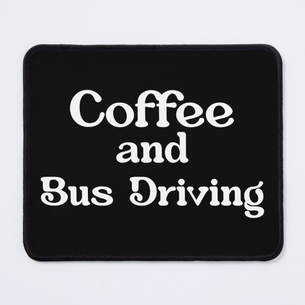 Item preview, Bus Driver Coffee  designed and sold by NestaReign.