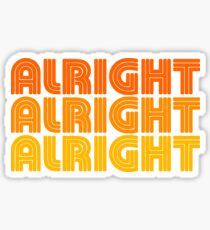 Alright Alright Alright Quote, 1970's style Design Sticker