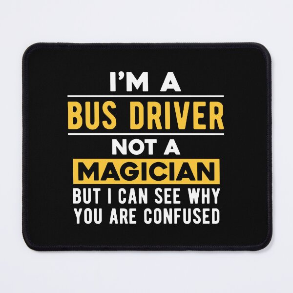 Item preview, Bus Driver Joke designed and sold by NestaReign.