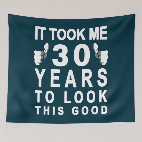 Item preview, It Took 30 Years To Look This Good     designed and sold by miyake244.