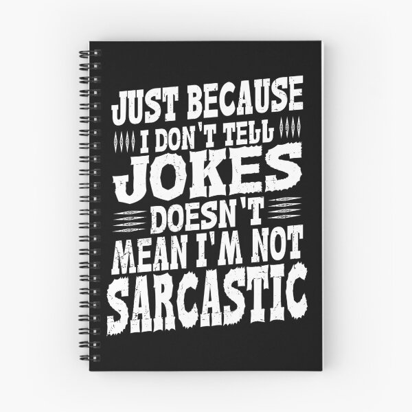 Item preview, Just Because I don't Telle Jokes Doesn't Mean I'm Not Sarcastic Best Funny Quote designed and sold by YAHIA-14.