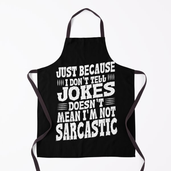 Item preview, Just Because I don't Telle Jokes Doesn't Mean I'm Not Sarcastic Best Funny Quote designed and sold by YAHIA-14.