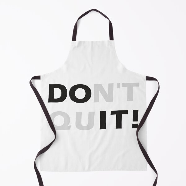 Item preview, Don't Quit Do It Design designed and sold by AlexMancic.