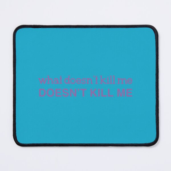 Item preview, Next to Normal What Doesnt Kill Me designed and sold by TalentTreasures.