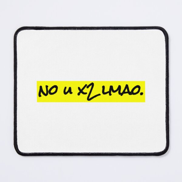 Item preview, No u x2 lmao      designed and sold by iidamaito555.