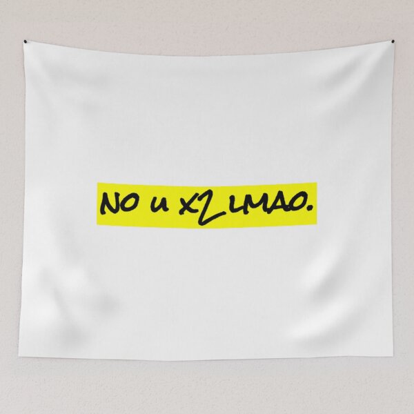 Item preview, No u x2 lmao      designed and sold by iidamaito555.