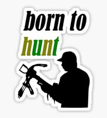 hunt Sticker