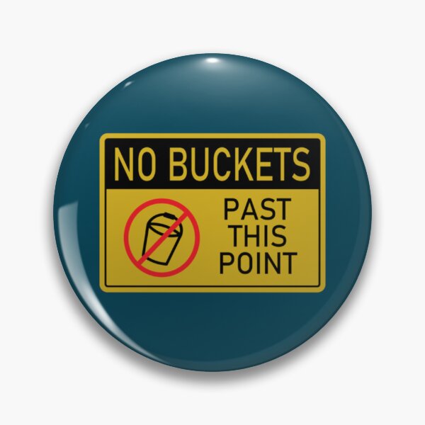Item preview, No Buckets   designed and sold by DrusillaSmith.