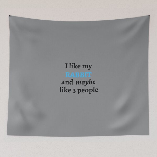 Item preview, I like my Rabbit and maybe like three people designed and sold by birdsofthePNW.