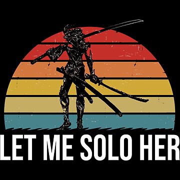 Let Me Solo Her  Poster for Sale by wizarden45