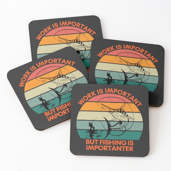 Item preview, Work is Important, but Fishing is Importanter designed and sold by GigaDesigns.
