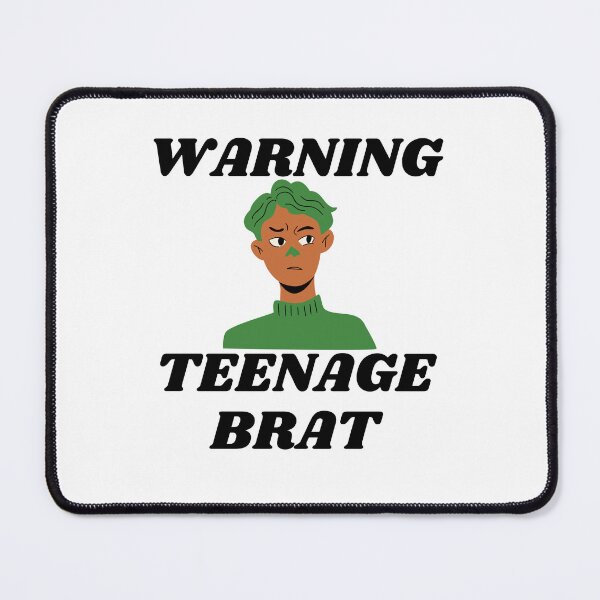 Item preview, Warning Teenage Brat designed and sold by CannyGoods.
