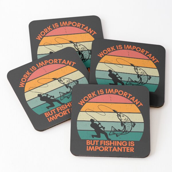 Item preview, Work is Important, but Fishing is Importanter designed and sold by GigaDesigns.