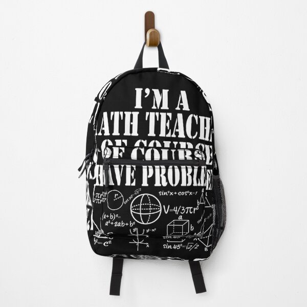Item preview, Im a Math Teacher Of Course I Have Problems Funny Math designed and sold by TravelScientist.