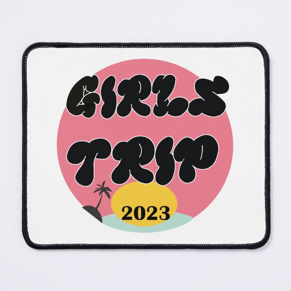 Item preview, Girls Trip 2023 designed and sold by maouriworld.