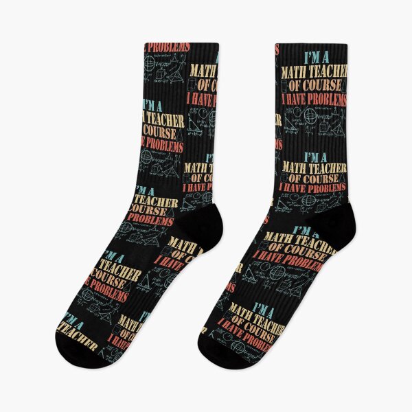Item preview, Im a Math Teacher Of Course I Have Problems Funny Math designed and sold by TravelScientist.