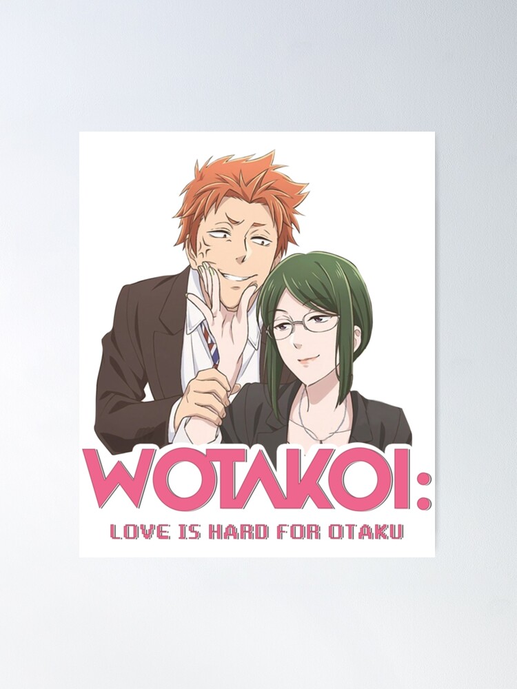 ANIME WOTAKOI  Poster for Sale by XStyleAesthetie