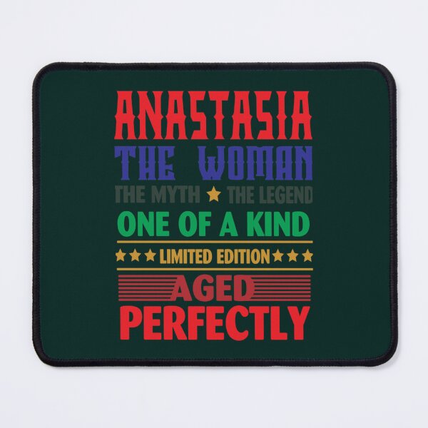 Item preview, ANASTASIA The Woman The Myth The Legend designed and sold by rmaelngrmaelng.