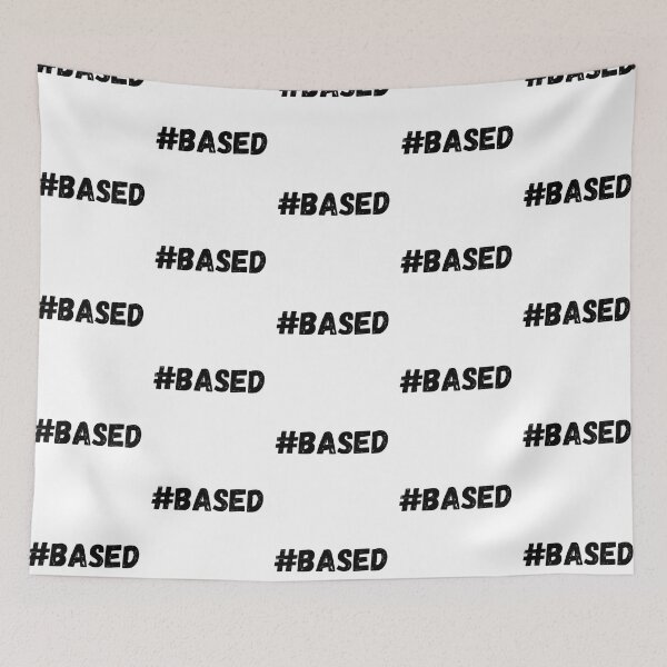 Item preview, #Based T-shirt designed and sold by Nerdygirlteez.