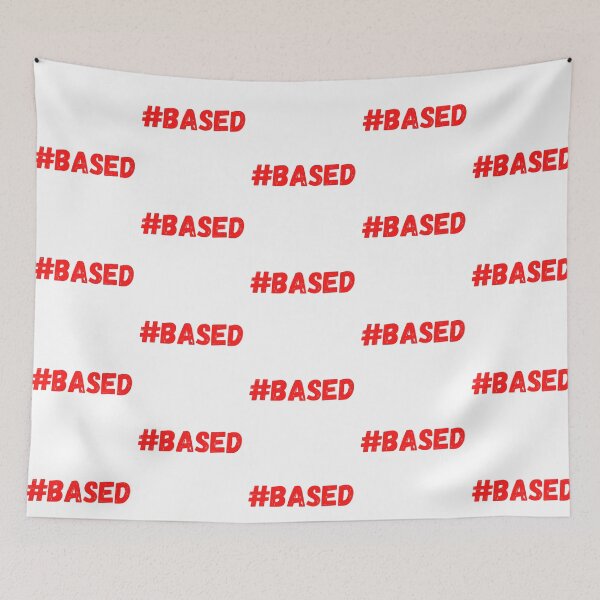 Item preview, #Based T-shirt designed and sold by Nerdygirlteez.