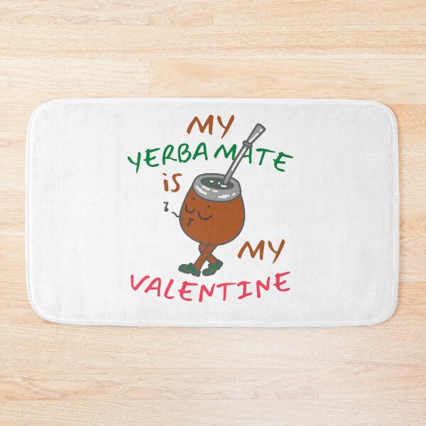 Item preview, My Yerba Mate is my Valentine, Heart, Valentine's Day, Love, Mate, Yerba, Matero, Bombilla designed and sold by facePale.