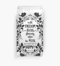 Freedom & Books & Flowers & Moon Duvet Cover