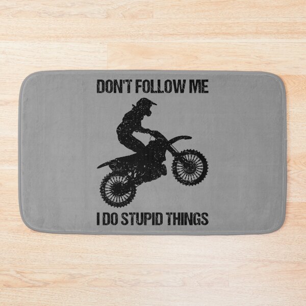 Item preview, Don't Follow Me I Do Stupid Things - Motorbike VI designed and sold by Lemon Pepper.
