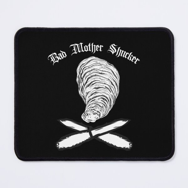 Item preview, Bad Mother Shucker Oysters Shucking Shellfish Pun Oyster designed and sold by funnytshirtemp.