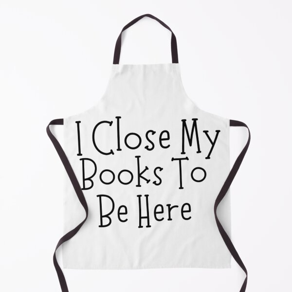 Item preview, I close my book to be here - funny book lovers designed and sold by Hoetoons.