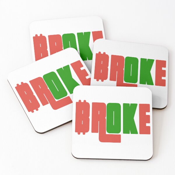 Item preview, Broke: A Cryptocurrency Twist on a Common Word. designed and sold by BotTastic.