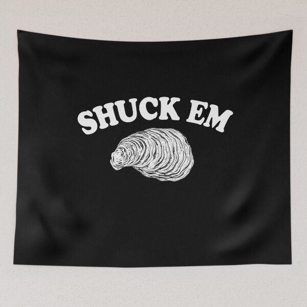 Item preview, Shuck Em All Oysters Oyster Shucking Shellfish Pun designed and sold by funnytshirtemp.