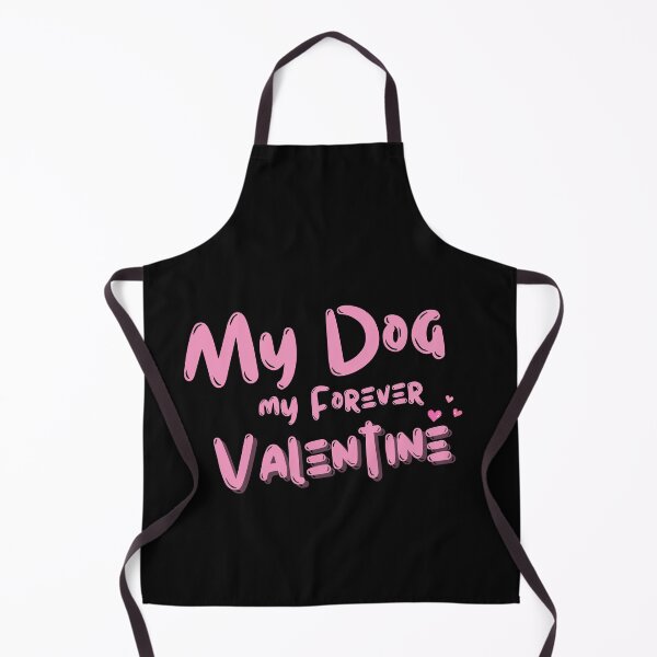 Item preview, My Dog, My Forever Valentine designed and sold by Itsheartshop.