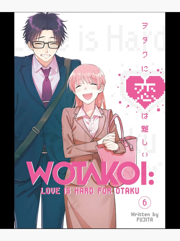 wotakoi love is hard for otaku  Poster for Sale by ThreadAlivees