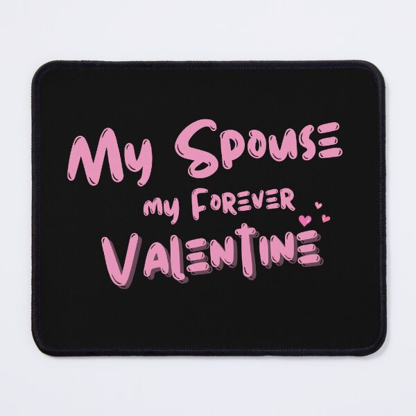Item preview, My Spouse, My Forever Valentine designed and sold by Itsheartshop.