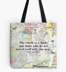 The world is a book TRAVEL QUOTE Tote Bag