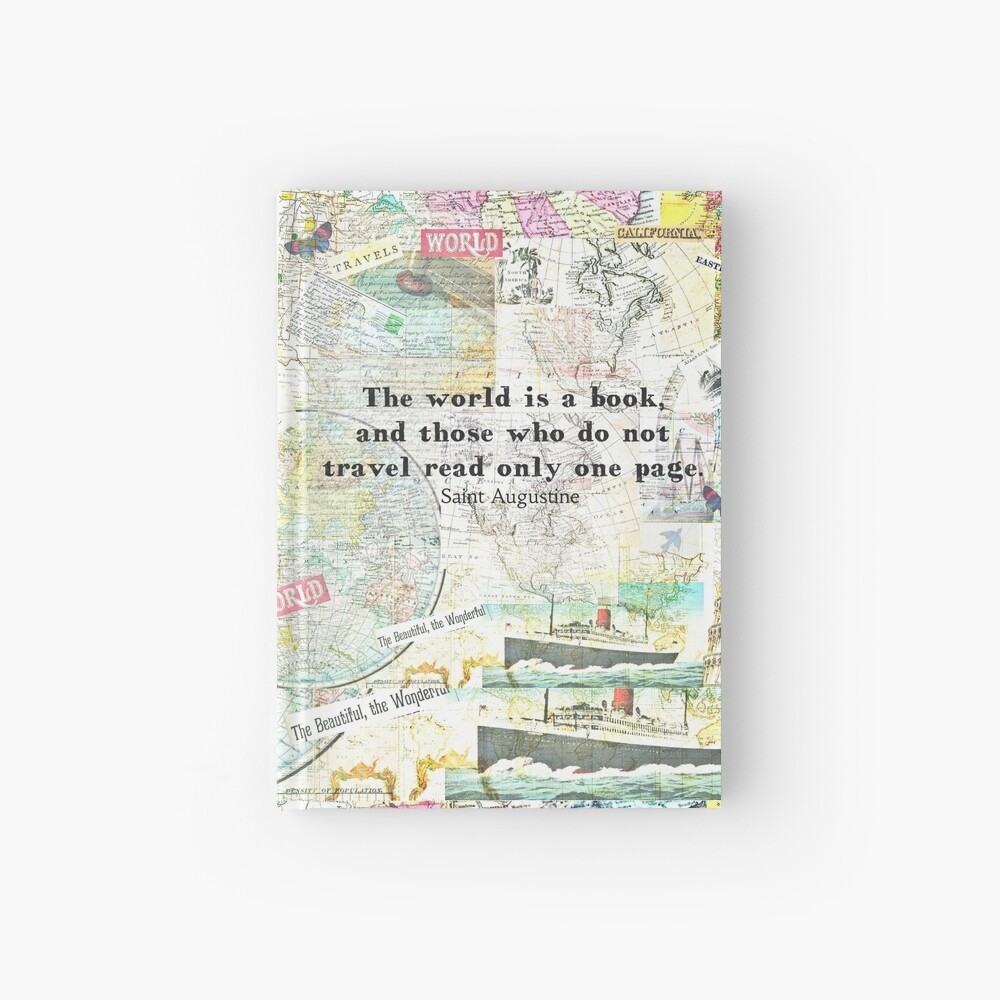 The world is a book TRAVEL QUOTE Hardcover Journal