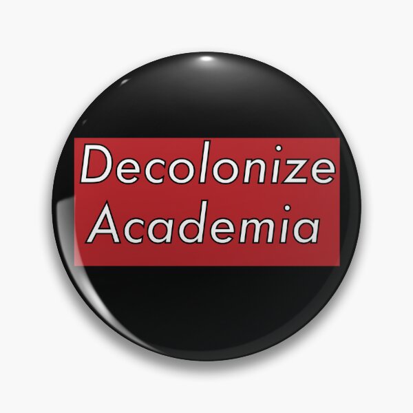 Item preview, Decolonize Academia - Decolonization designed and sold by jolabrese.