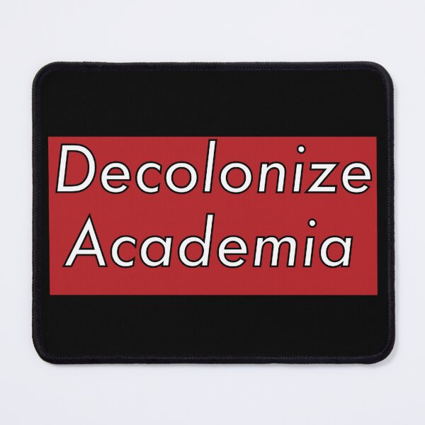 Item preview, Decolonize Academia - Decolonization designed and sold by jolabrese.